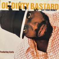 Ol' Dirty Bastard feat. Kelis - Got Your Money (12'')