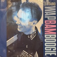 Matt Bianco - Wap Bam Boogie (12'')