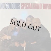 Nu Colours - Special Kind Of Lover (12'')