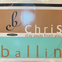 Chris Ballin - Stay Away From You / Starlite (12'')