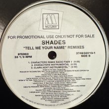 他の写真1: Shades - Tell Me Your Name (Remixes) (12'')