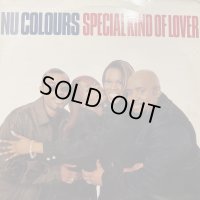 Nu Colours - Special Kind Of Lover (12'') (キレイ!!)