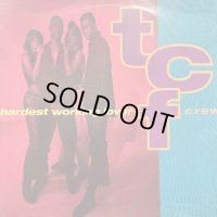 TCF Crew - Hardest Working Lover (12'')