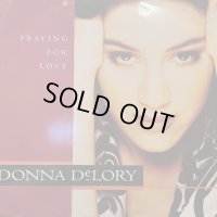Donna DeLory - Praying For Love (12'') (キレイ!!)