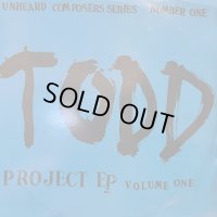 Todd Project - Todd Project EP Volume One (12'') (2nd Press)