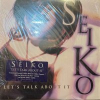 Seiko (松田聖子) - Let's Talk About It (12'')