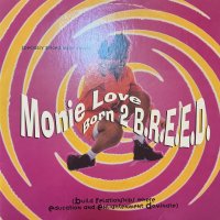 Monie Love - Born 2 B.R.E.E.D. (12'')