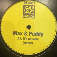 Max & Paddy / It's All New (Remix) / I'm Going Crazy (Remix) / Big Yellow Taxi (Remix) (12'')