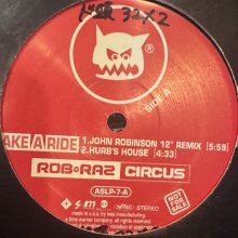 他の写真1: Rob 'N' Raz Circus - It's All Good (12'')