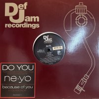 Ne-Yo - Do You (b/w Ain't Thinking About You) (12'') (キレイ!!)