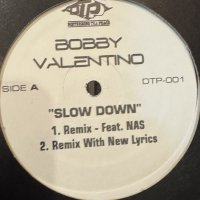 Bobby Valentino feat. Nas - Slow Down (Remix) (12'') (キレイ!!)