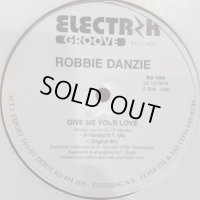 Robbie Danzie - Give Me Your Love / Don't Let Go (12'') (Yellow Clear Vinyl)