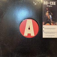 Ro-Cee - Singles (inc, Getting' All Da' Babes, Show Respect, That's The Way We Do It and more) (12'')
