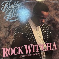 Bobby Brown - Rock Wit'cha (12'')