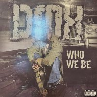 DMX - Who We Be / We Right Here (レアなジャケ付きUK盤!!) (12'')