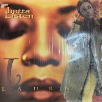 Laurnea - Betta Listen (LP)