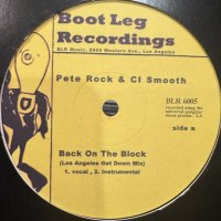 Pete Rock & CL Smooth - Back On The Block (Los Angels Get Down Mix) (12'')