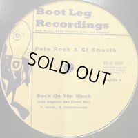 Pete Rock & CL Smooth - Back On The Block (Los Angels Get Down Mix) (12'')