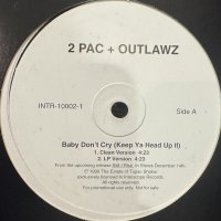 2Pac + Outlawz - Baby Don't Cry (Keep Ya Head Up II) (12'') (キレイ!!)