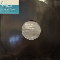First Class - Do You Have A Girlfriend (b/w Strictly Rollin') (12'')