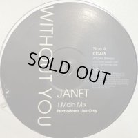 Janet Jackson - Without You (04' House Remix) (EU Promo Only !!) (12'')