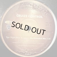 Cruize Control - Your Night (Now & Forever) (12'') (White) (キレイ！)