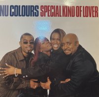 Nu Colours - Special Kind Of Lover (12'') (キレイ!!)