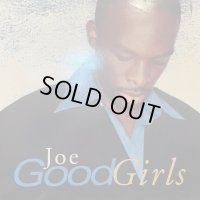 Joe - Good Girls (b/w Don't Wanna Be A Playa Remix) (12'')