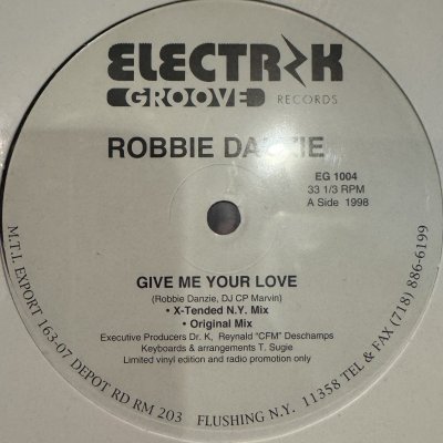 画像1: Robbie Danzie - Give Me Your Love / Don't Let Go (12'')
