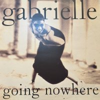 Gabrielle - Going Nowhere (12'')