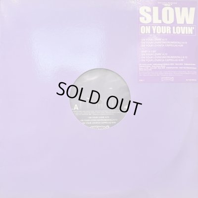 画像1: Slow - On Your Lovin' (12'')