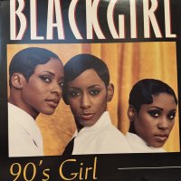 Blackgirl  - 90's Girl (12'')