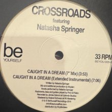 他の写真1: Crossroads feat. Natasha Springer - Caught In A Dream (12'')