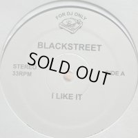 Blackstreet - I Like It (b/w I Don't Wanna Be Alone) (12'')