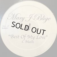 Mary J. Blige - Best Of My Love (12'')