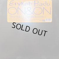 Erykah Badu - On & On (Dance Mix) / Certainly Flipped It... (12'')