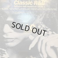 Various - Classic R&B (Definitive R&B Mastercuts Volume 1) (2LP) (コンディションの為特価!!)