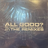 De La Soul feat. Chaka Khan - All Good (12'')