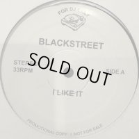 Blackstreet - I Like It (b/w I Don't Wanna Be Alone) (12'')