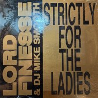 Lord Finesse & DJ Mike Smooth - Strictly For The Ladies / Back To Back Rhyming (12'') (正規再発盤) (キレイ!!)