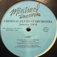 Criminal Element Orchestra feat. Tim B. - ABC / OPP (12'') (キレイ!!) (US Original Press !!)