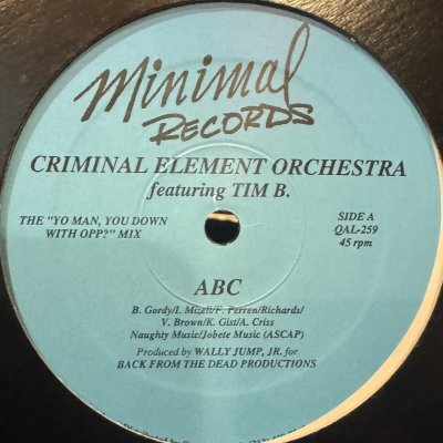 画像1: Criminal Element Orchestra feat. Tim B. - ABC / OPP (12'') (キレイ!!) (US Original Press !!)