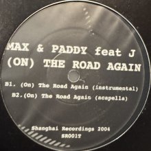 他の写真1: Max & Paddy feat. J - (On) The Road Again (12'')