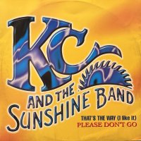 K.C. And The Sunshine Band - That's The Way (I Like It) / Please Don't Go (12'')