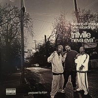 Trillville - Neva Eva (12'') (キレイ!!)