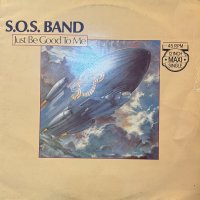 The S.O.S. Band - Just Be Good To Me (12'') (レアなジャケ付きEU盤!)