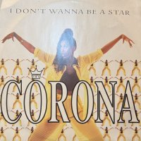 Corona - I Don't Wanna Be A Star (12'')