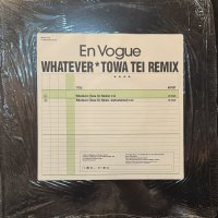 En Vogue - Whatever (Towa Tei Remix) (12'') (キレイ！！)