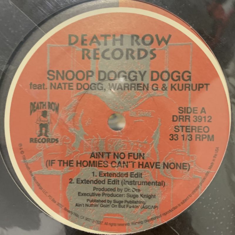 Snoop Doggy Dogg Feat Nate Dogg Warren G Kurupt Ain T No Fun If The Homies Can T Have None 12 Fatman Records