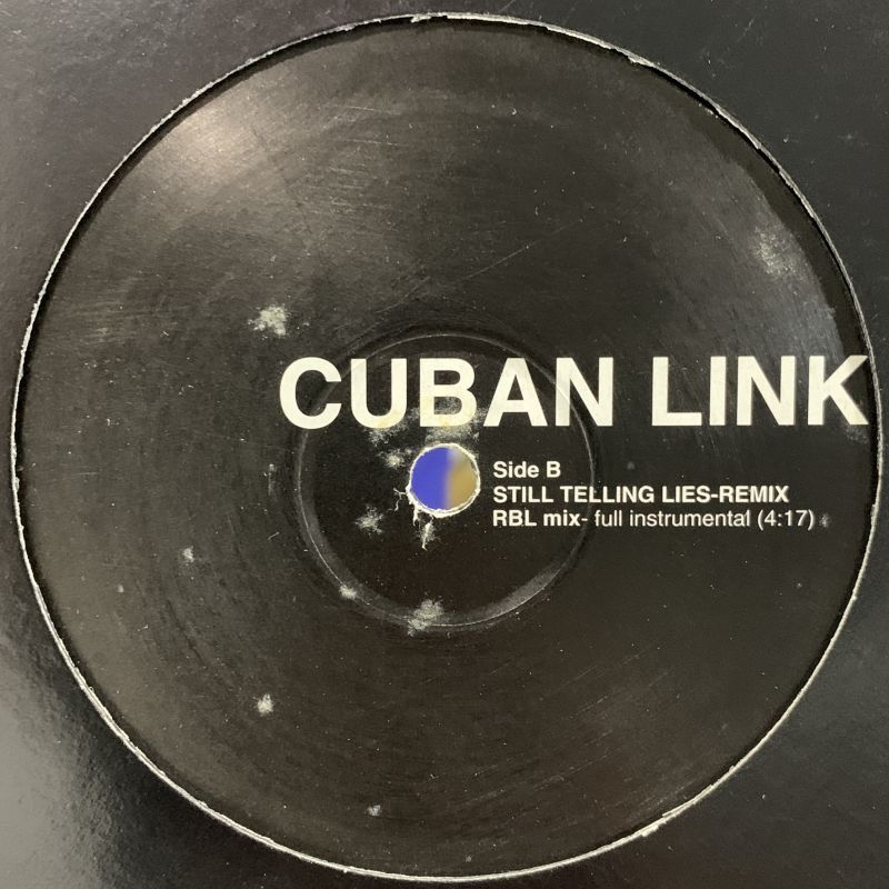 国内即発送】 Cuban Link-Still Telling Lies (RBL Mix) - レコード